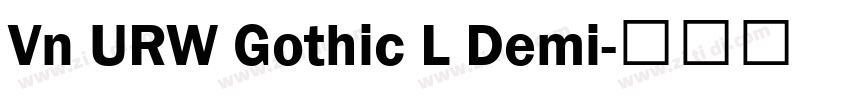 Vn URW Gothic L Demi字体转换